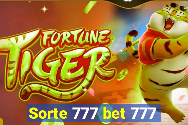 Sorte 777 bet 777